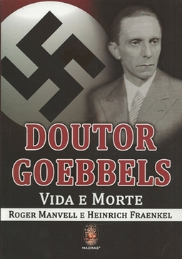 DOUTOR GOEBBELS - VIDA E MORTE