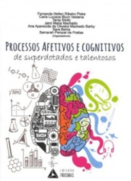 Processos Afetivos e cognitivos de superdotados e talentosos
