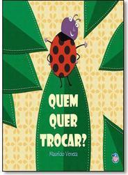 Quem quer trocar?