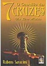 O Guardião das 7 Cruzes: um Livro Mistério