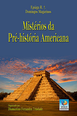 Mistérios da pré-história americana