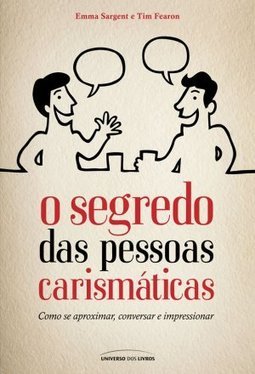 O Segredo Das Pessoas Carismaticas