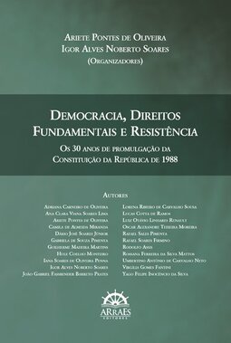 Democracia, direitos fundamentais e resistência: os 30 anos de promulgação da Constituição da República de 1988
