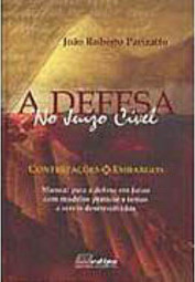 A Defesa no Juízo Cívil