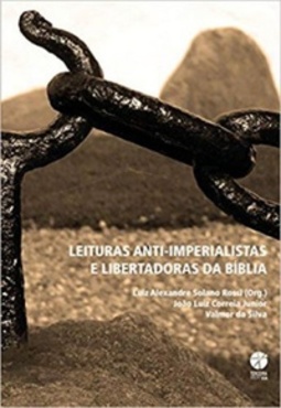 Leituras Anti-Imperialistas e Libertadoras da Bíblia
