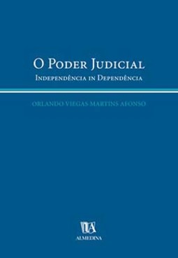O poder judicial : independência in dependência