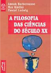 Filosofia das Ciências do Século XX, A - Importado