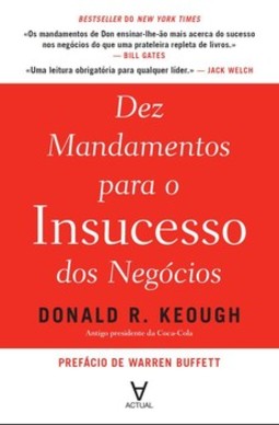 Dez mandamentos para o insucesso dos negócios