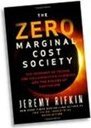 THE ZERO MARGINAL COST SOCIETY