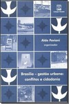 Brasília: Gestão Urbana: Conflitos e Cidadania