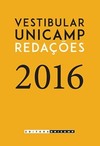 Vestibular Unicamp - Redações 2016