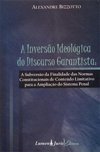 A IBVERSAO IDEOLOGICA DO DISCURSO GARANTISTA