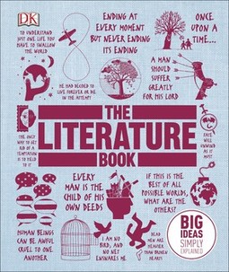 The Literature Book: Big Ideas Simply Explained