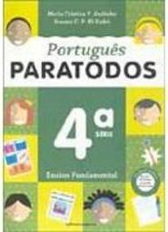 Português Paratodos - 4 série - 1 grau