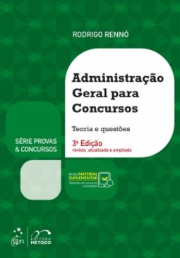Administração geral para concursos: teoria e questões