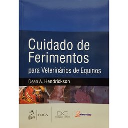 Cuidado de Ferimentos para Veterinários de Equinos