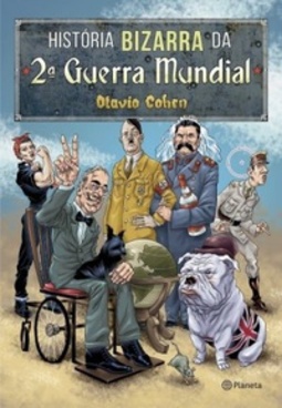 História Bizarra da 2ª Guerra Mundial