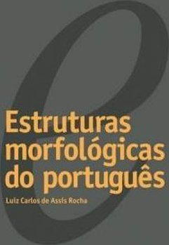 Estruturas Morfológicas do Português