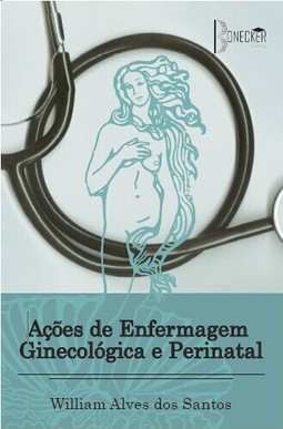 Ações de enfermagem ginecológica e perinatal