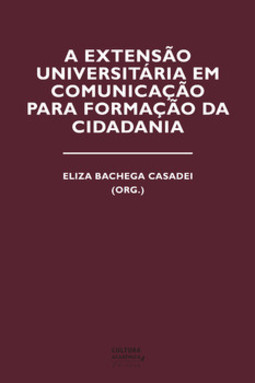 A extensão universitária em comunicação para formação da cidadania