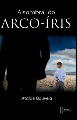 A sombra do Arco - íris
