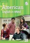 AMERICAN ENGLISH IN MIND 2B - STUDENT'S BOOK...ROM