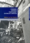 Cidadania, justiça e "pacificação" em favelas cariocas