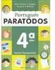 Português Paratodos - 4 série - 1 grau