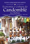 Economia e cultura do Candomblé na Bahia: o comércio de objetos litúrgicos afro-brasileiros - 1850/1937