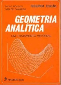 Geometria Analítica: um tratamento vetorial