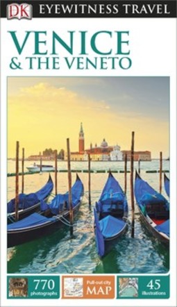 DK Eyewitness Venice and the Veneto