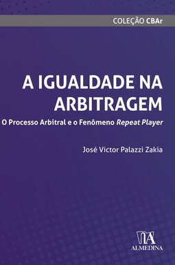 A igualdade na arbitragem: o processo arbitral e o fenômeno repeat player