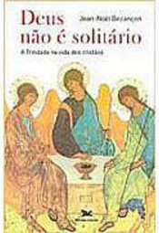 Deus Não é Solitário