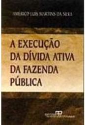 A Execução da Dívida da Fazenda Pública