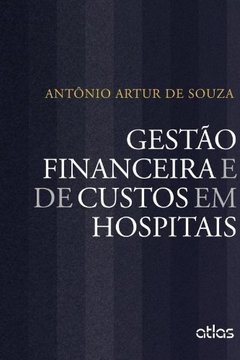 Gestão financeira e de custos em hospitais