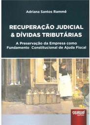 Recuperação Judicial & Dividas Tributárias