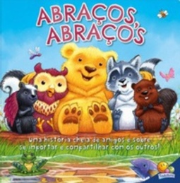 Abraços, Abraços (Chamego!)