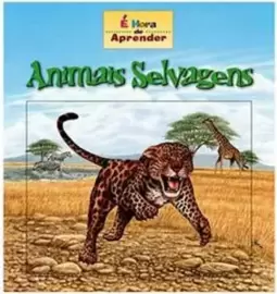 E Hora de Aprender - Animais Selvagens