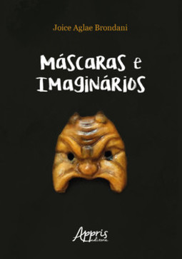 Máscaras e imaginários: bufão, commedia dell’arte e práticas espetaculares populares brasileiras