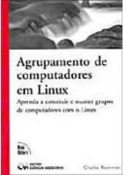 Agrupamento de Computadores em Linux