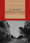 O norte republicano: propaganda e ação, Pernambuco (1875-1889)