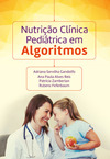 Nutrição clínica pediátrica em algoritmos