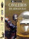 Cavaleiros em Armaduras