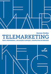 Telemarketing: perfil profissional, aplicações e serviços, perspectivas do mercado