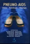 Pneumo-AIDS: clínica, radiologia, patologia