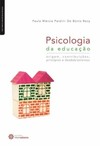 Psicologia da educação: origem, contribuições, princípios e desdobramentos