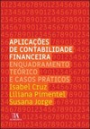 Aplicações de contabilidade financeira: enquadramento teórico e casos práticos