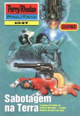 Sabotagem na Terra (Perry Rhodan #1547)