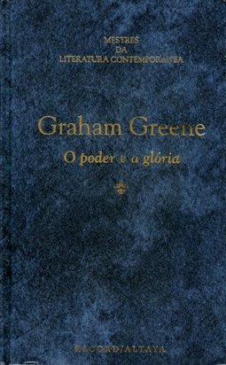 O PODER E A GLÓRIA