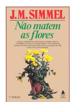 Não Matem as Flores